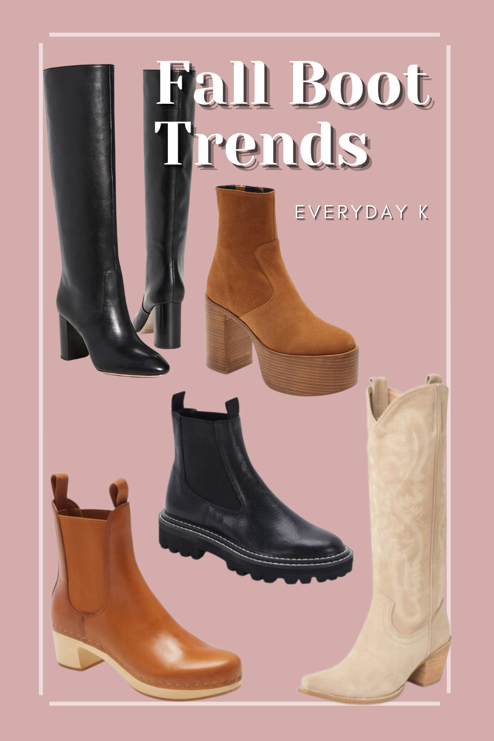 Fall Boot Trends Everyday K